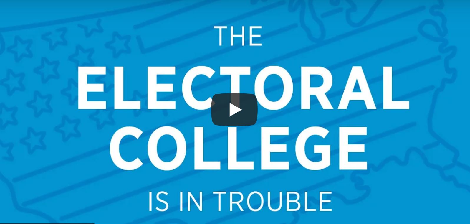 The Electoral College Is in Trouble
